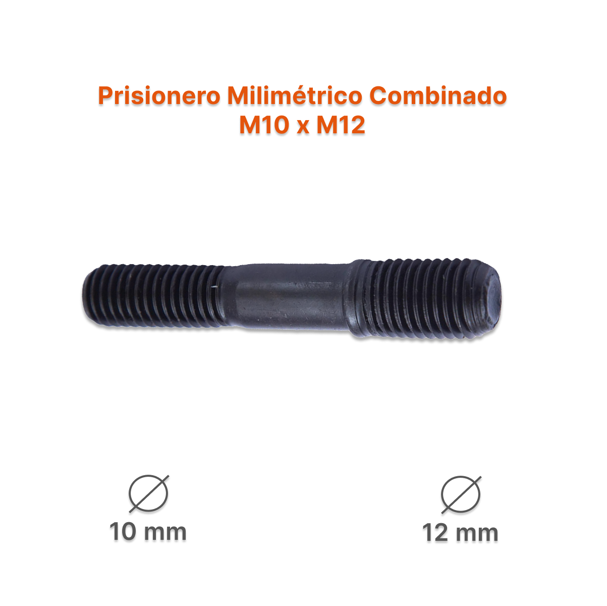 Prisionero Milimétrico Diámetro Combinado M10 x M12 P 1.50 - 1.50 – Varias Medidas